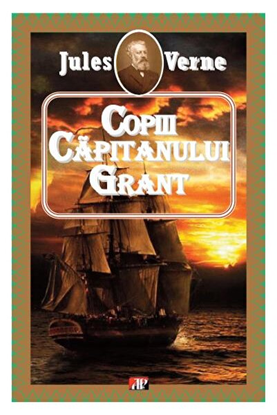 Editura Aldo Press Captain Grant's Children, Jules Verne