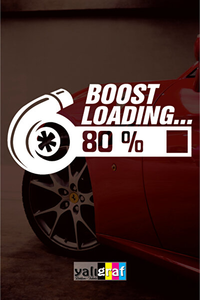 Yalıgraf Reklam Tabela Boost Loading Turbo Auto Sticker Motorcycle Car Sticke...