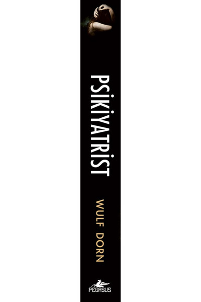Pegasus Yayınları Psikiyatrist - Wulf Dorn