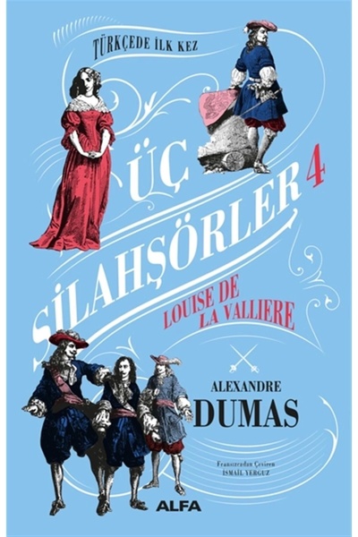 Alfa Yayınları Üç Silahşörler 4 (ciltli) - Alexandre Dumas 9786254490408