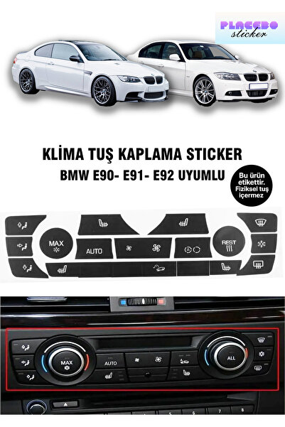 PLACEBO Bmw E90 E91 E92 Klima Tuş Sticker Seti | Yıpranmış Tuşlar Için Etiket Seti
