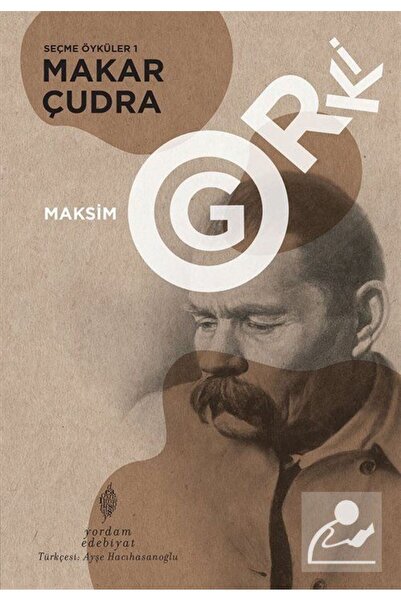 Genel Markalar Seçme Öyküler 1: Makar Çudra