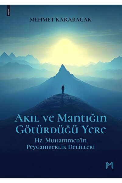 Memento Mori Akıl ve Mantığın Götürdüğü Yere / Hz. Muhammed’in Peygamberlik D...