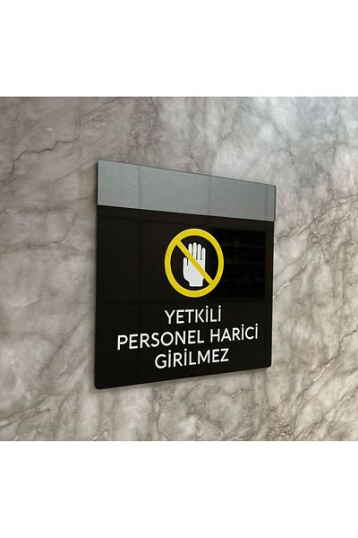 Yönline Smoked Mirrored Black Authorized External Entry Prohibited Warning Sign