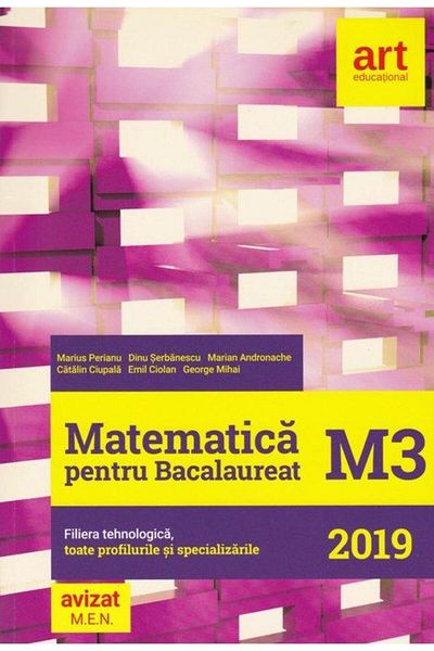 Editura Art Klett Matematica pentru Bacalaureat. M3. Filiera tehnolo