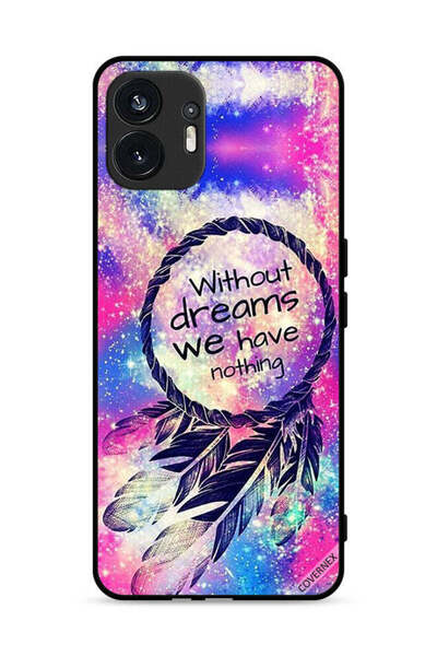 Covernex Nothing Phone (2) 5G Protective Case Cover Without Dreams We Have No...