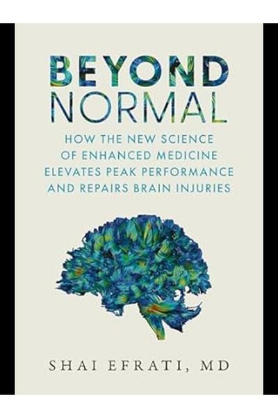 Amplify Publishing How the New Science of Enhanced Medicine Elevates Peak Performance and Repairs Brain Injuries