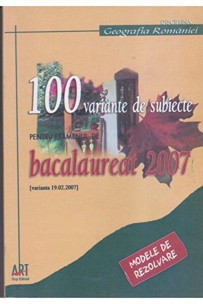 Editura Art Klett 100 variante de subiecte pentru examenul de bacala