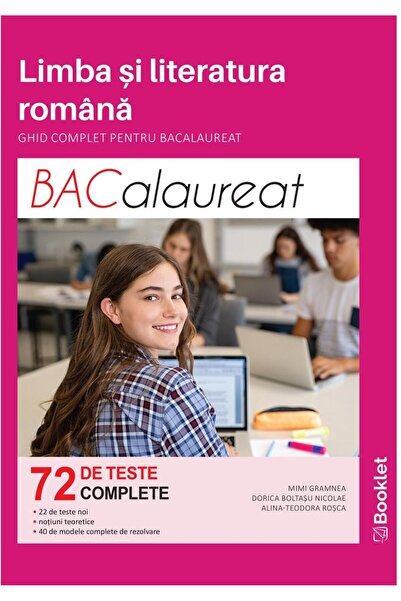 Editura Booklet Limba si literatura romana. Ghid complet pentru Ba