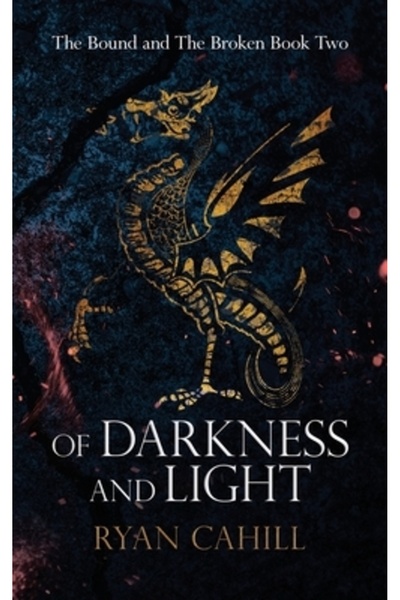 Army Records Soc Of Darkness and Light: An Epic Fantasy Adventure