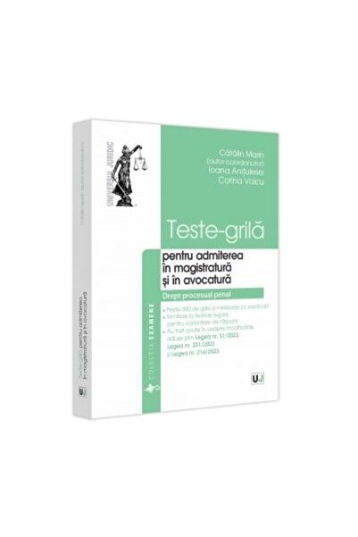 Editura Universul Juridic Teste-grila pentru admiterea in magistratura si in