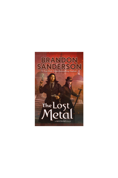 Tor Books The Lost Metal: A Mistborn Novel