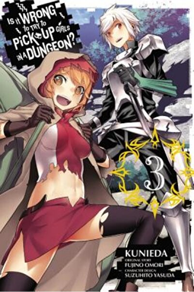 Yen Pr Is It Wrong to Try to Pick Up Girls in a Dungeon?, Vol. 3 (Manga)