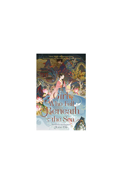 Feiwel & Friends The Girl Who Fell Beneath the Sea