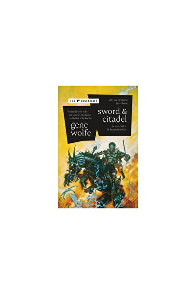 Tor Books Sword & Citadel: A doua jumătate a Cărții Noului Soare