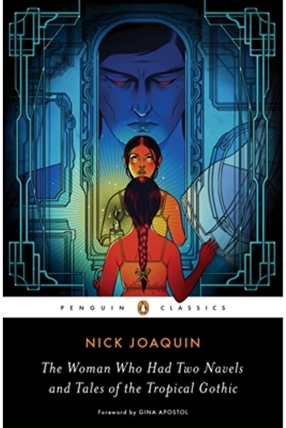 Penguin Group The Woman Who Had Two Navels and Tales of the Tropical Gothic
