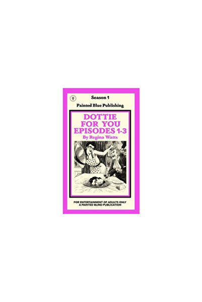 Ze Books Dottie For You Sezonul 1, Volumul 1: O poveste de dragoste Dolcett