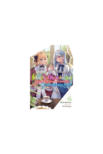 Yen Pr The Magical Revolution of the Reincarnated Princess and the Genius You...