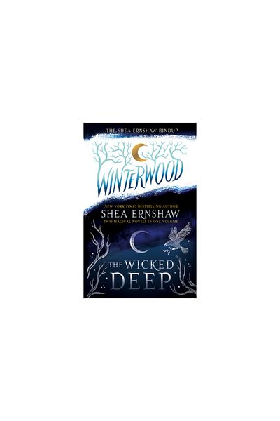 Aladdin The Shea Ernshaw Bindup: The Wicked Deep; Winterwood