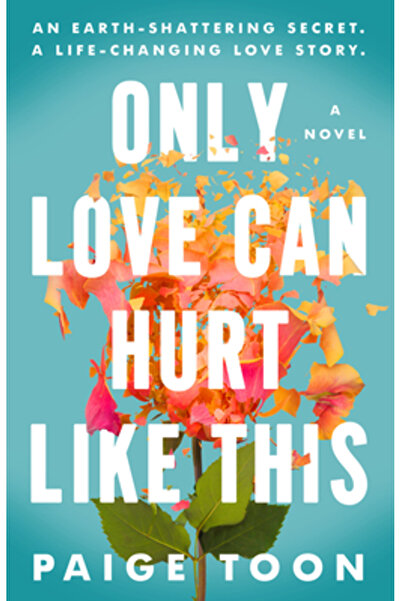 G P Putnam Sons Only Love Can Hurt Like This