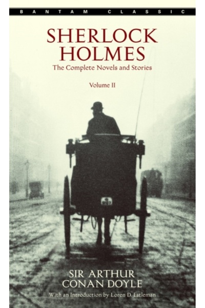 Bantam Classics Sherlock Holmes: The Complete Novels and Stories Volume II