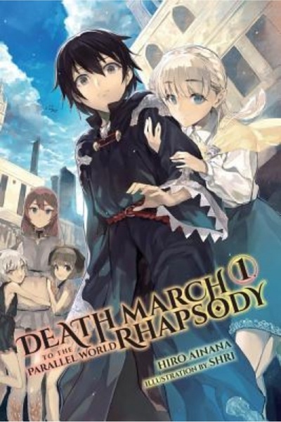 Yen Pr Death March to the Parallel World Rhapsody, Vol. 1 (Light Novel)