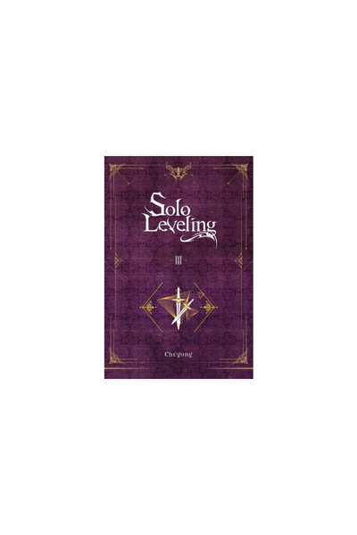 Yen Pr Solo Leveling, Vol. 3 (Novel)