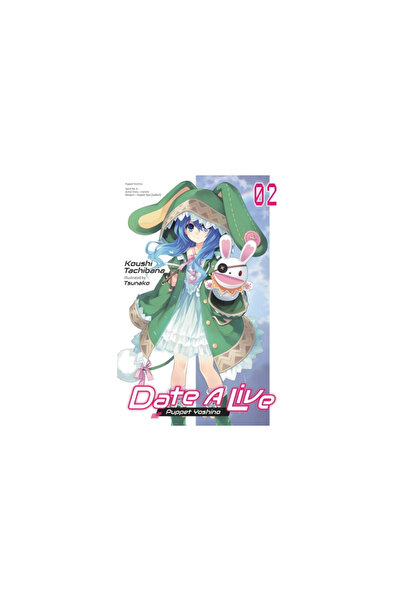 Yen Pr Date a Live, Vol. 2 (Light Novel)