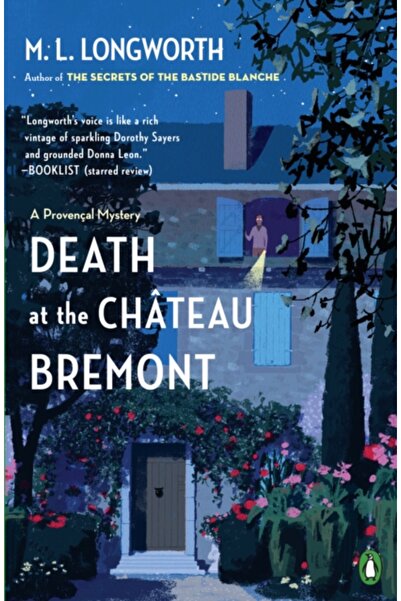 Penguin Group Death at the Chateau Bremont: A Verlaque and Bonnet Mystery