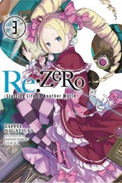 Yen Pr RE: Zero -Starting Life in Another World-, Vol. 3