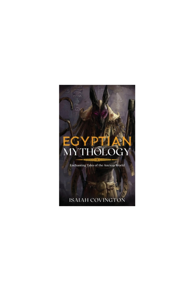 Cascade Pub Egyptian Mythology: Enchanting Tales of the Ancient World