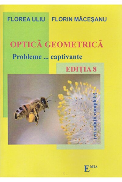 Editura Emia Optica geometrica - Probleme... captivante. Editia