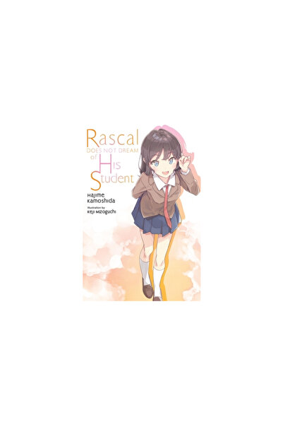 Yen Pr Rascal Does Not Dream of His Student (Light Novel)