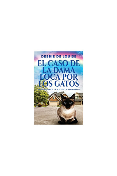 Next Chapter El Caso de la Dama Loca por los Gatos