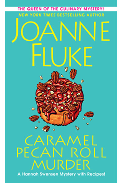 Kensington Cozies Caramel Pecan Roll Murder: A Delicious Culinary Cozy Mystery