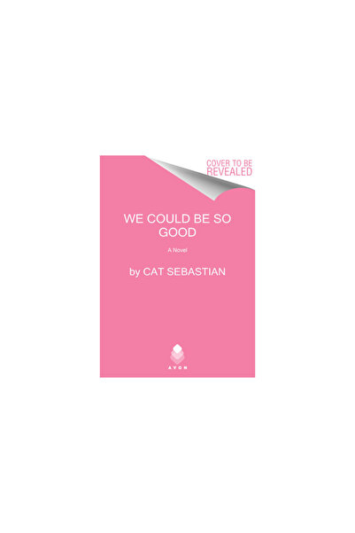 Avon Books We Could Be So Good