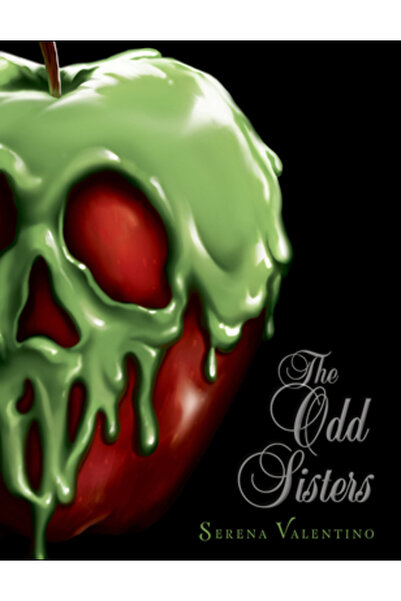 Disney Pr The Odd Sisters: A Villains Novel