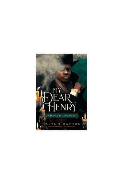 Feiwel & Friends My Dear Henry: A Jekyll & Hyde Remix