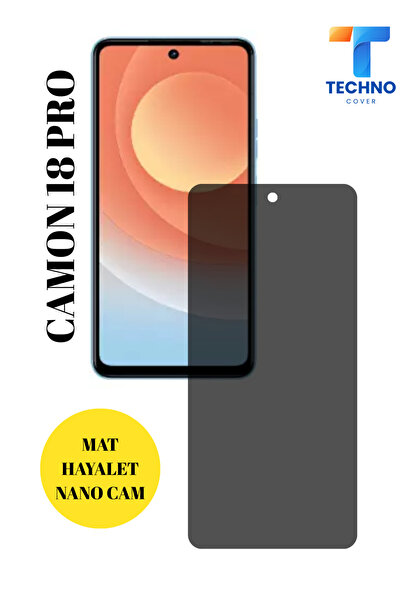 foxpower Tecno Camon 18 Pro Mat Hayalet Nano Cam Darbelere Karşı Dayanıklı Es...