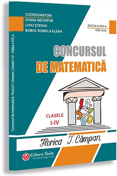 Editura Taida Concursul de matematica Florica T. Campan, clasele