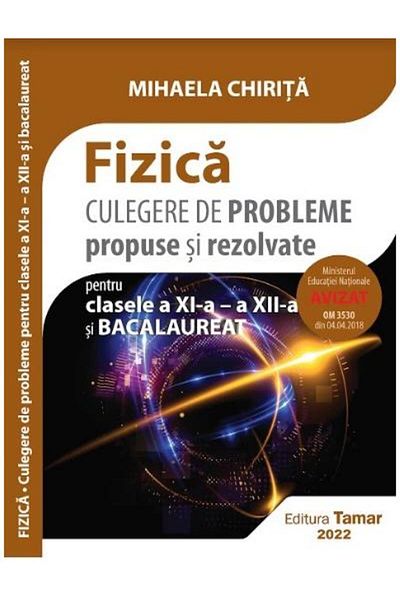 Editura Tamar Fizica. Culegere De Probleme Propuse Si Rezolvate