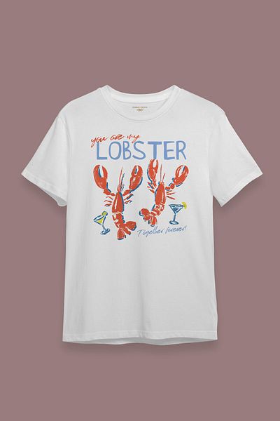 Kendim Seçtim You Are My Lobster Love Friends Dragoste Afecțiune Homar Tricou alb imprimat Tricou cu mânecă scurtă