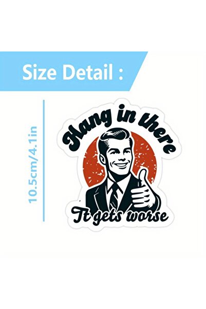 Choice Height 10.5CM CH-HIT-G 1PC Hang In There It Gets Worse Motorcycle Stic...