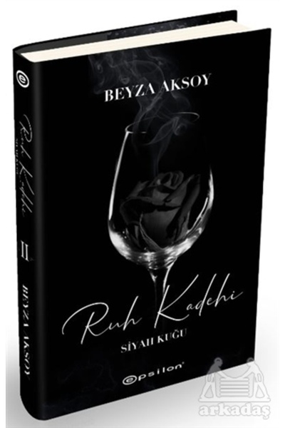 Epsilon Yayınevi Ruh Kadehi - Siyah Kuğu 2 (Ciltli)