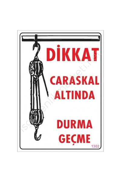 PRATİKOBA Caution Do Not Stand under Calaskal Warning Sign 25X35 Code:1302
