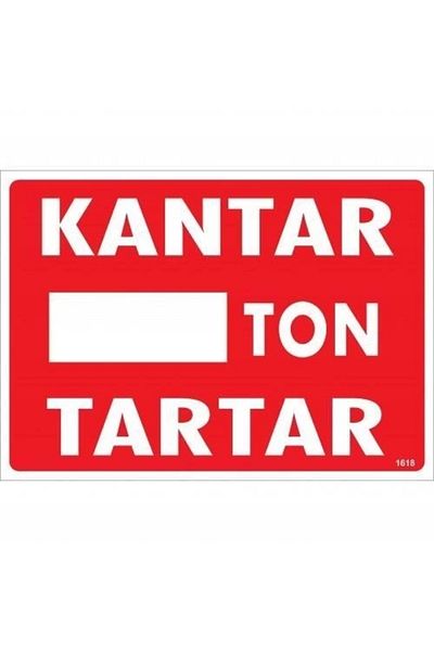 PRATİKOBA Weigher Tone Tartar Warning Sign 25x35 CODE:1618