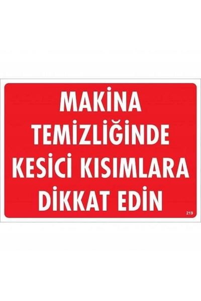 PRATİKOBA Be Careful of Cutting Parts in Machinery Cleaning Warning Sign 25X35