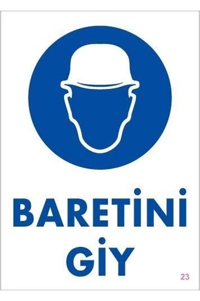 PRATİKOBA Hard Hat Warning Sign 25x35 CODE:23