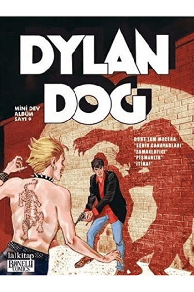 Lal Kitap Dylan Dog Mini Dev Albüm 9 Şehir Canavarları - Zamanlayıcı - Pişman...