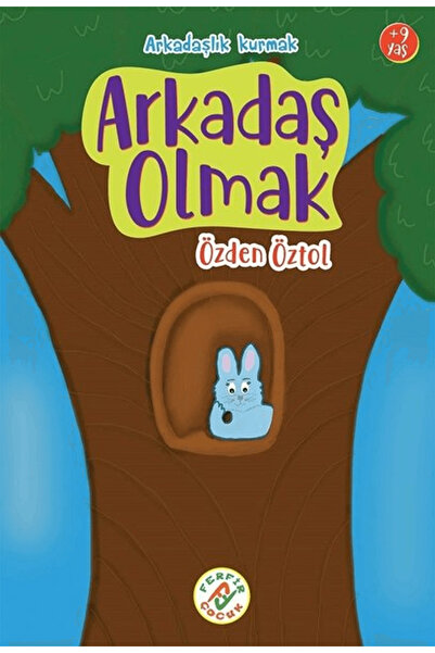Ferfir Yayıncılık Arkadaş Olmak - Özden Öztol 9786254443381